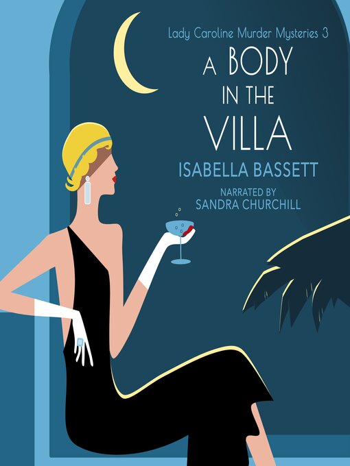 Title details for A Body in the Villa by Isabella Bassett - Available